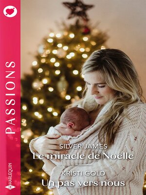 cover image of Le miracle de Noëlle--Un pas vers nous